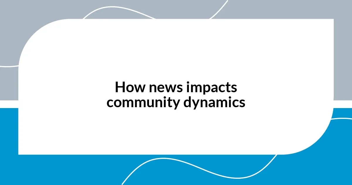 How news impacts community dynamics
