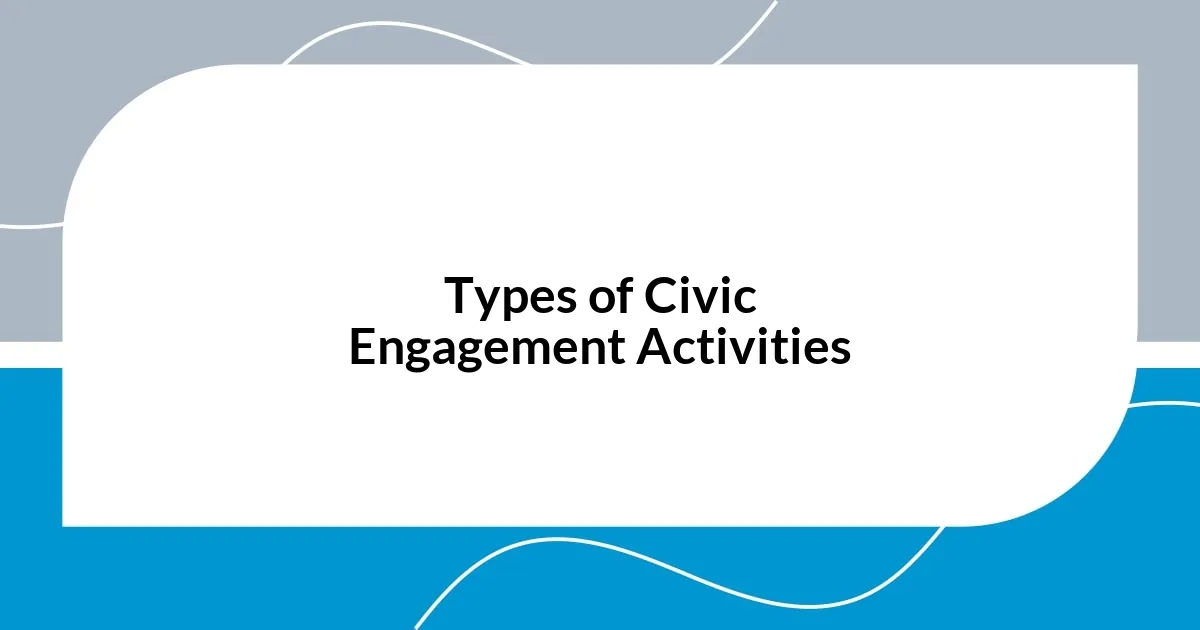Types of Civic Engagement Activities